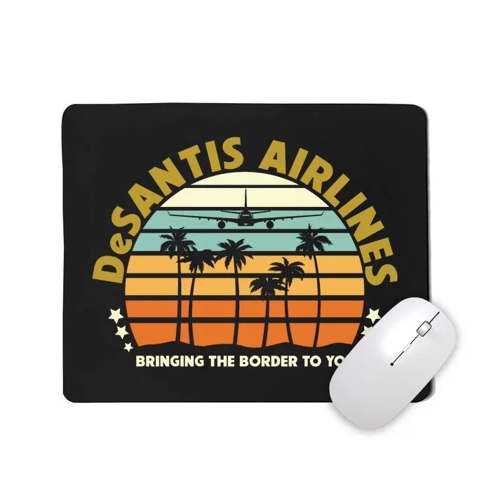 DeSantis Airlines Bringing The Border To You Meme Retro Florida Style Mousepad