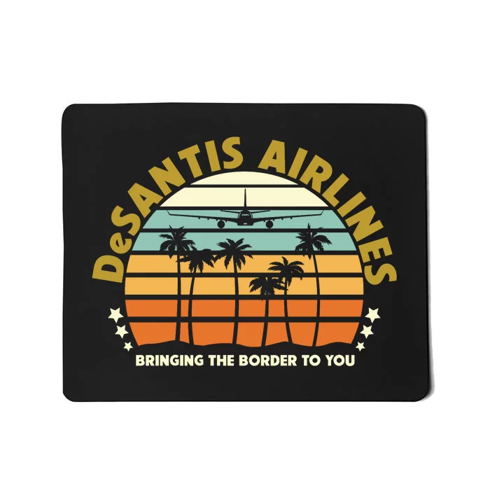 DeSantis Airlines Bringing The Border To You Meme Retro Florida Style Mousepad