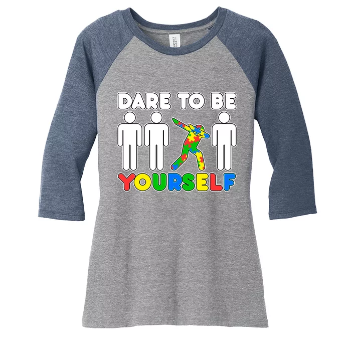 Dabbing Dare to be Yourself Autism Awareness Women's Tri-Blend 3/4-Sleeve Raglan Shirt