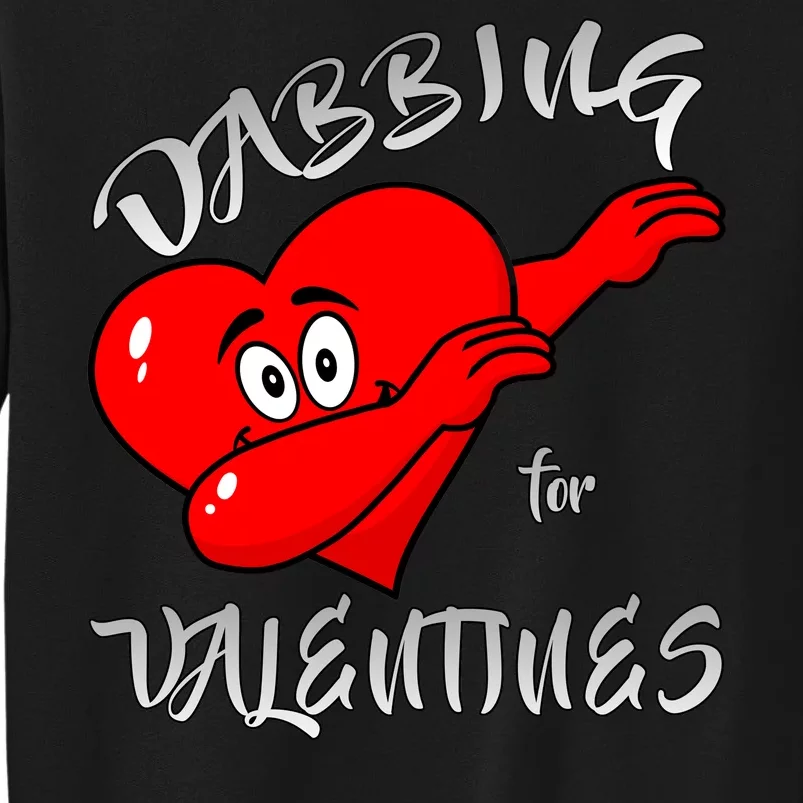 Dabbing For Love Valentines Day Heart Tall Sweatshirt