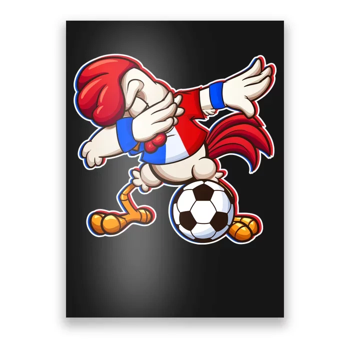 Dabbing French Soccer Rooster Poster