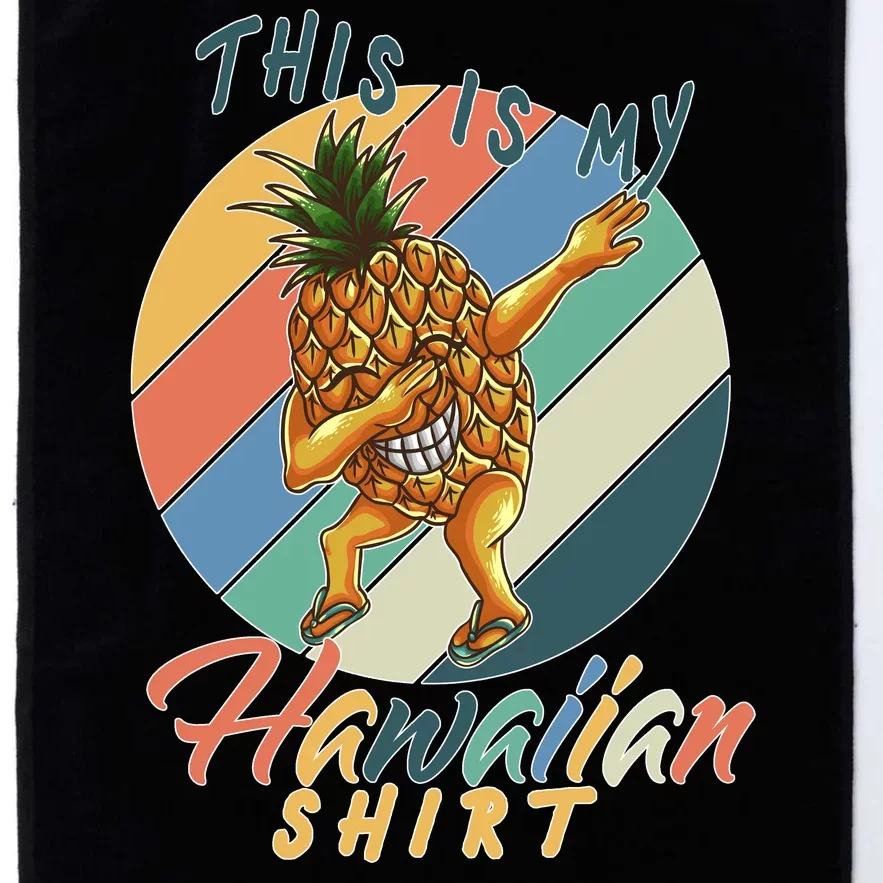 Dabbing Pineapple This Is My Hawaiian Platinum Collection Golf Towel