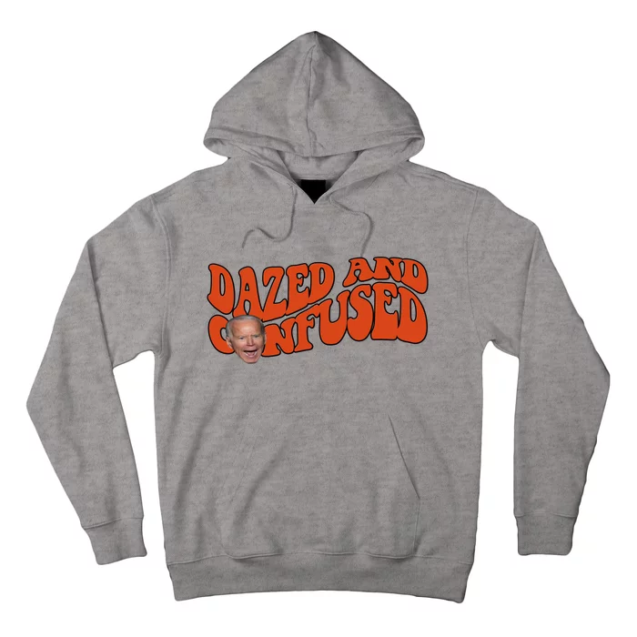 Dazed And Confused Funny Joe Biden Retro Hoodie