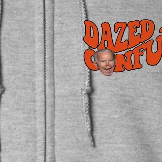 Dazed And Confused Funny Joe Biden Retro Full Zip Hoodie