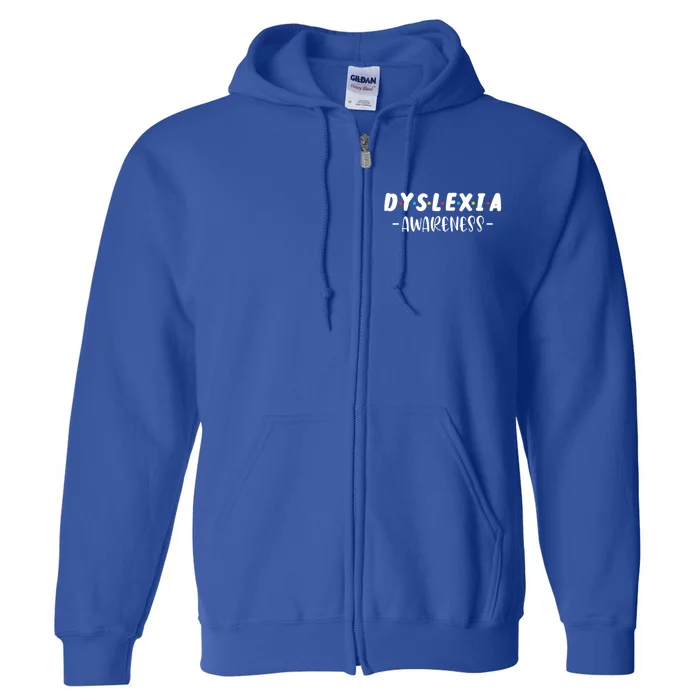 Dyslexia Awareness Celebrate Neurodiversity Support Gift Full Zip Hoodie