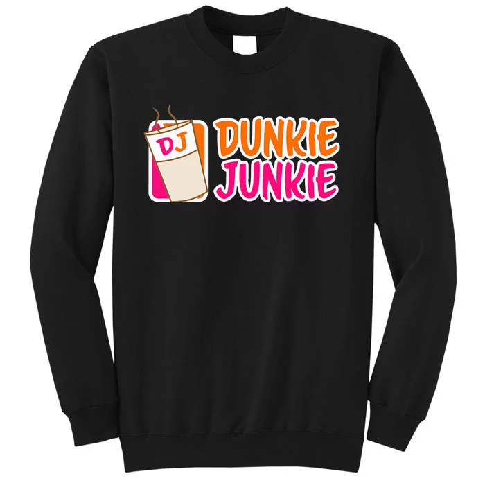 Donut And Coffee Lover Dunkie Junkie Tall Sweatshirt