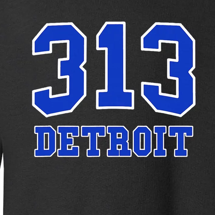 Detroit Area Code 313 Hometown Pride Classic Toddler Sweatshirt