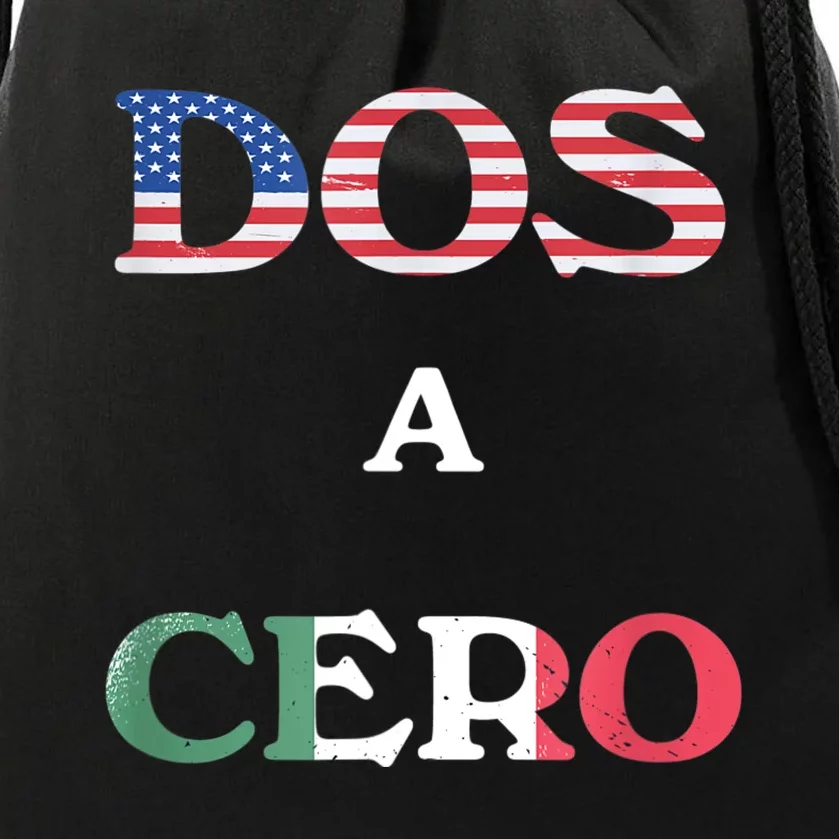 Dos A Cero Shirt USA Vs Mexico Game Funny Design By Flags Drawstring Bag