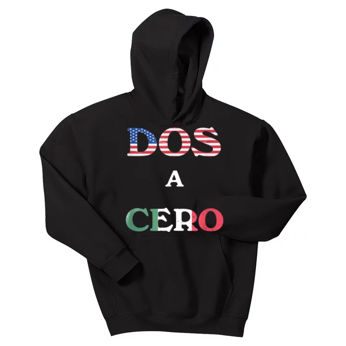 Dos A Cero Shirt USA Vs Mexico Game Funny Design By Flags Kids Hoodie