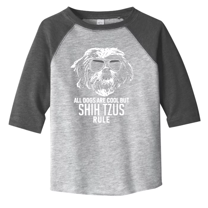 Dogs Are Cool But Shih Tzus Rule Funny Toddler Fine Jersey T-Shirt