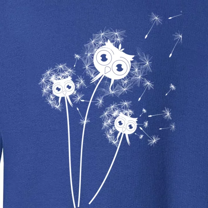 Dandelion And Cute Owls Flower Owl Bird Lover Dandelion Day Funny Gift Toddler Sweatshirt