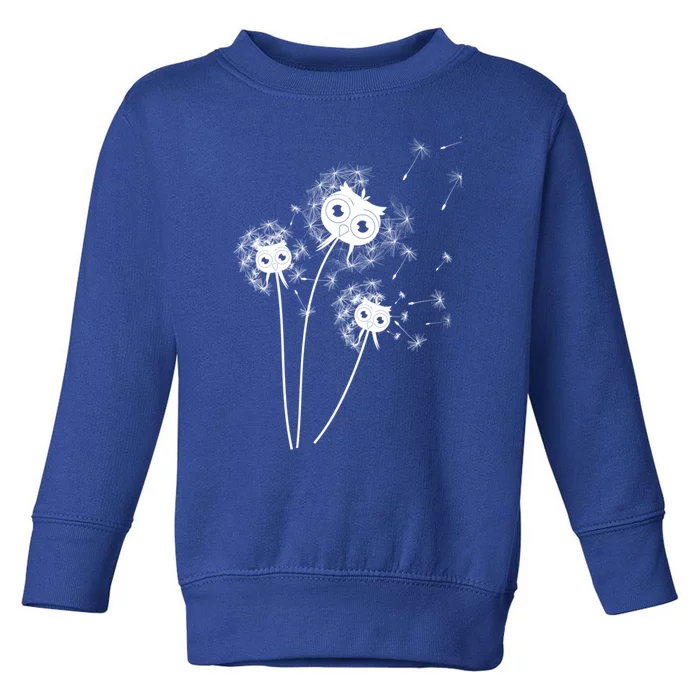 Dandelion And Cute Owls Flower Owl Bird Lover Dandelion Day Funny Gift Toddler Sweatshirt