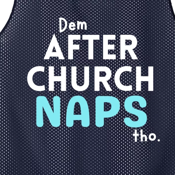 Dem After Church Naps Tho Funny Mesh Reversible Basketball Jersey Tank