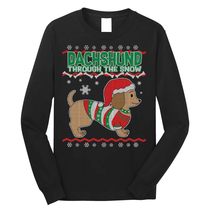 Dachshund Through The Snow Ugly Christmas Long Sleeve Shirt