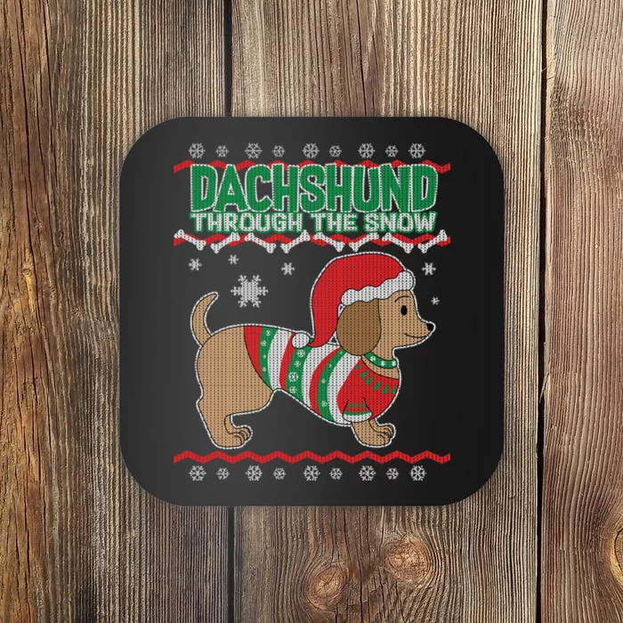 Dachshund Through The Snow Ugly Christmas Coaster