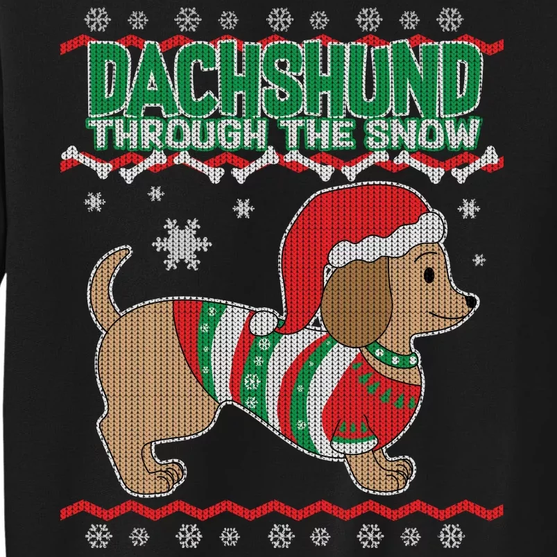 Dachshund Through The Snow Ugly Christmas Tall Sweatshirt