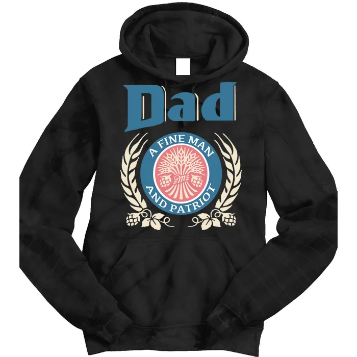 Dad A Fine Man And Patriot Tie Dye Hoodie