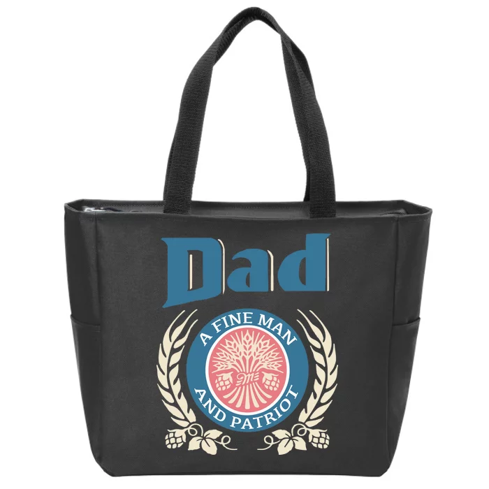 Dad A Fine Man And Patriot Zip Tote Bag