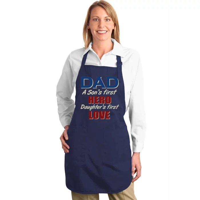 Dad A Son First Hero Daughters First Love Full-Length Apron With Pocket