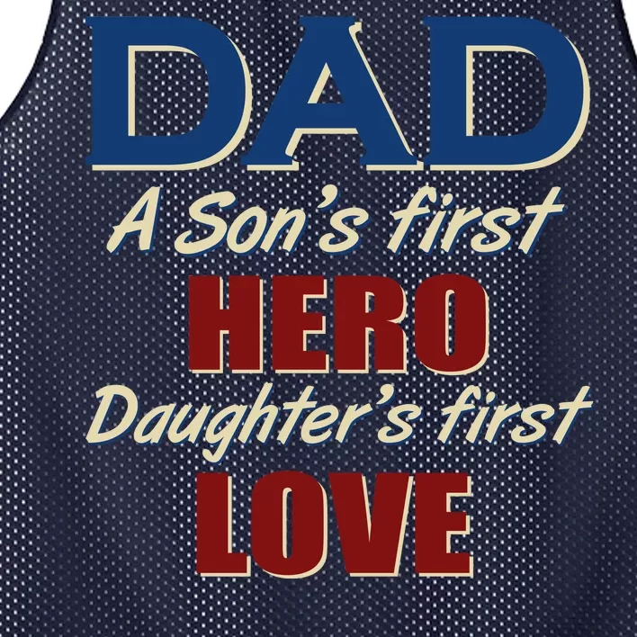 Dad A Son First Hero Daughters First Love Mesh Reversible Basketball Jersey Tank