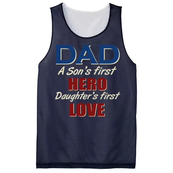 Dad A Son First Hero Daughters First Love Mesh Reversible Basketball Jersey Tank