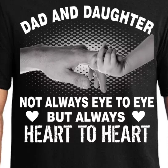 Dad And Daughter Always Heart To Heart Pajama Set