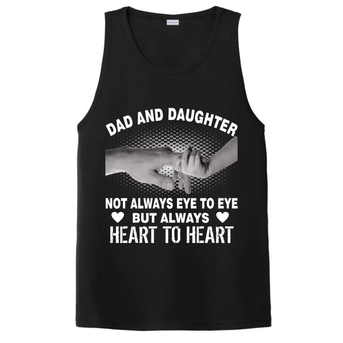 Dad And Daughter Always Heart To Heart Performance Tank