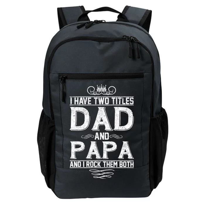 Dad And Papa Rock The Both Daily Commute Backpack