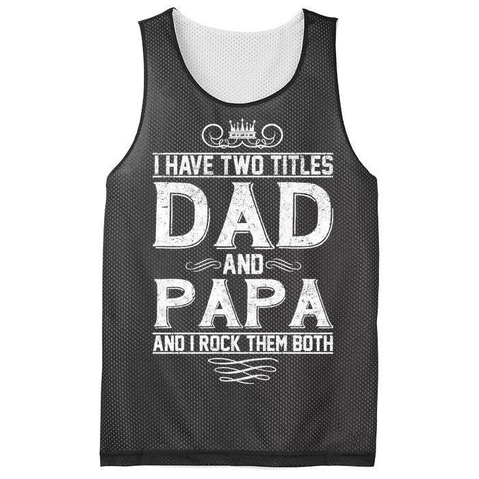 Dad And Papa Rock The Both Mesh Reversible Basketball Jersey Tank