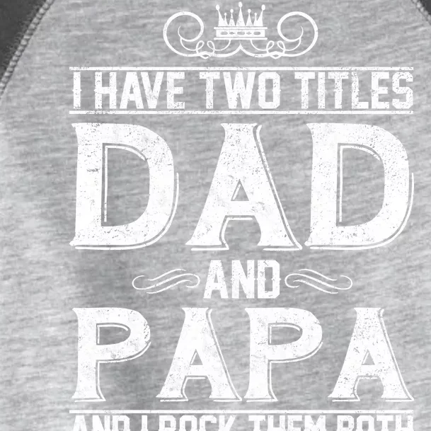 Dad And Papa Rock The Both Toddler Fine Jersey T-Shirt