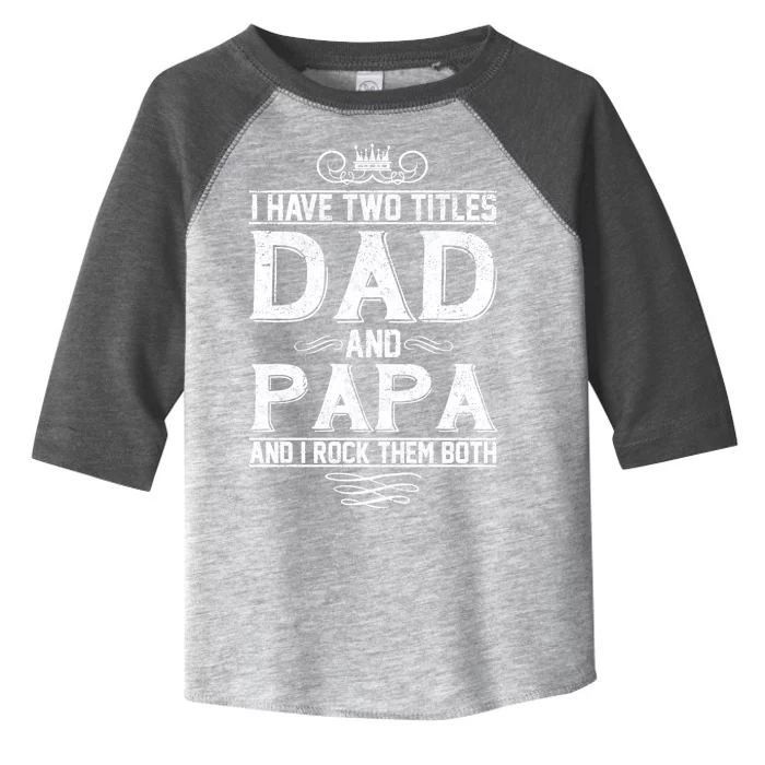 Dad And Papa Rock The Both Toddler Fine Jersey T-Shirt