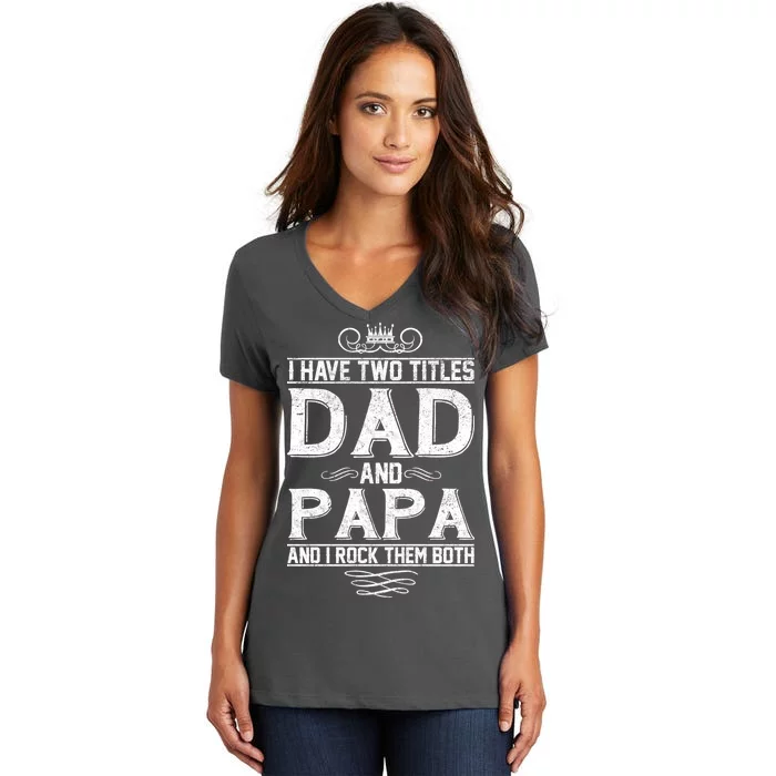 Dad And Papa Rock The Both Women's V-Neck T-Shirt