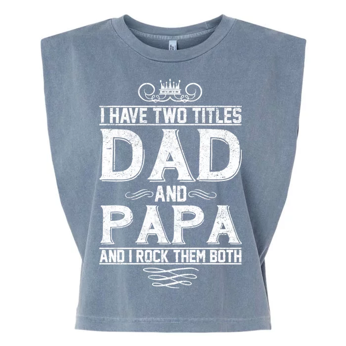 Dad And Papa Rock The Both Garment-Dyed Women's Muscle Tee