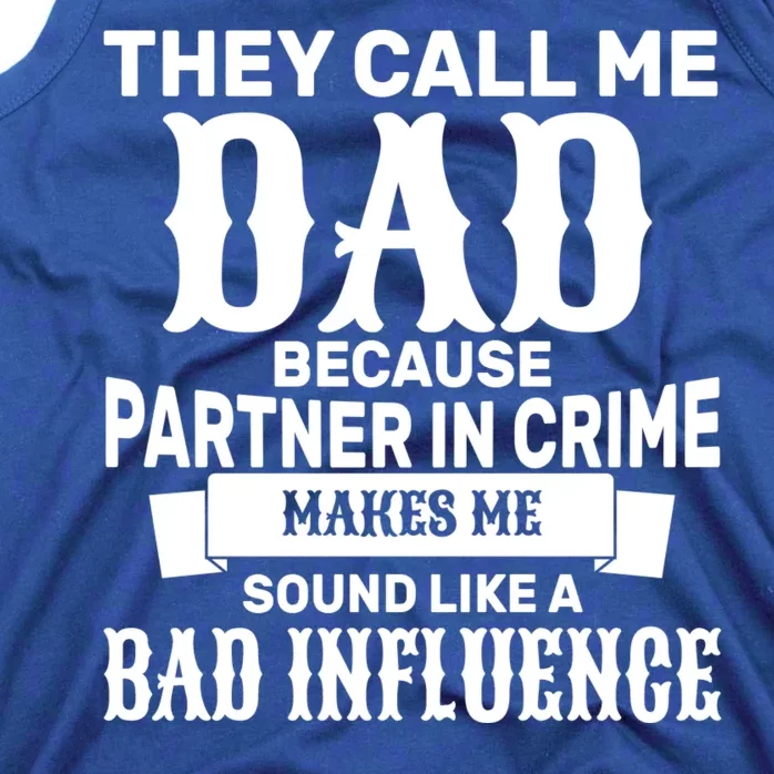 Dad Bad Influence Tank Top