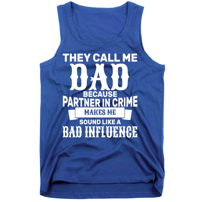 Dad Bad Influence Tank Top