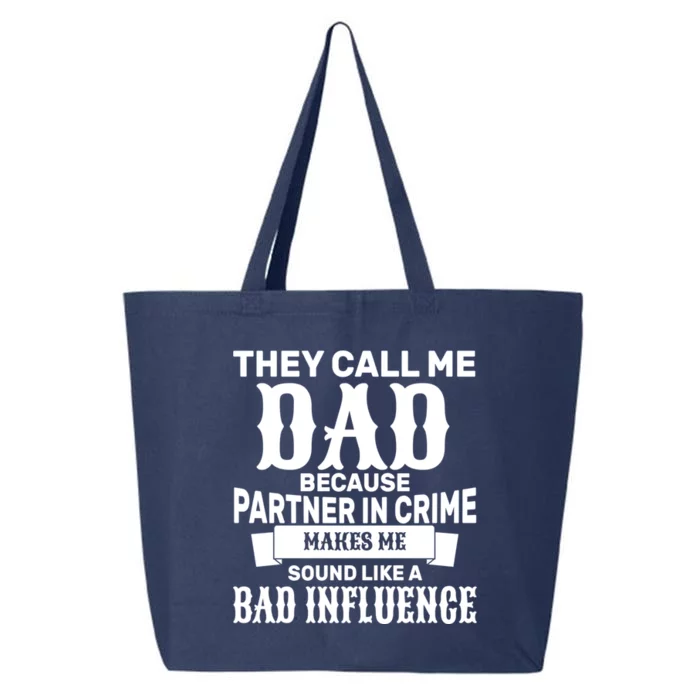 Dad Bad Influence 25L Jumbo Tote