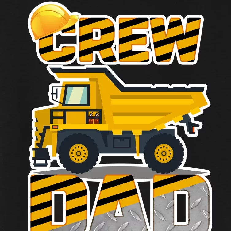 Dad Birthday Crew Construction Party Women's Crop Top Tee