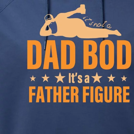 Dad Bod It's A Father Figure Funny Performance Fleece Hoodie