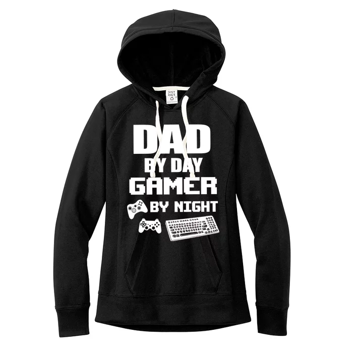 Dad By Day Gamer By Night Women's Fleece Hoodie