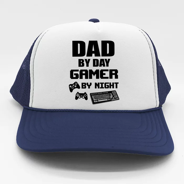 Dad By Day Gamer By Night Trucker Hat