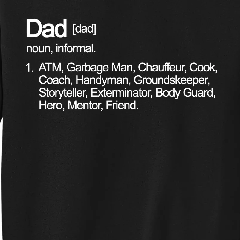 Dad Definition Of All Things Sweatshirt