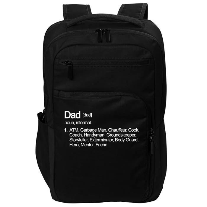 Dad Definition Of All Things Impact Tech Backpack