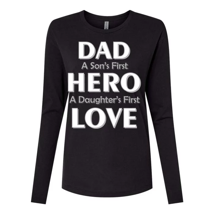 Dad First Hero And Love Womens Cotton Relaxed Long Sleeve T-Shirt