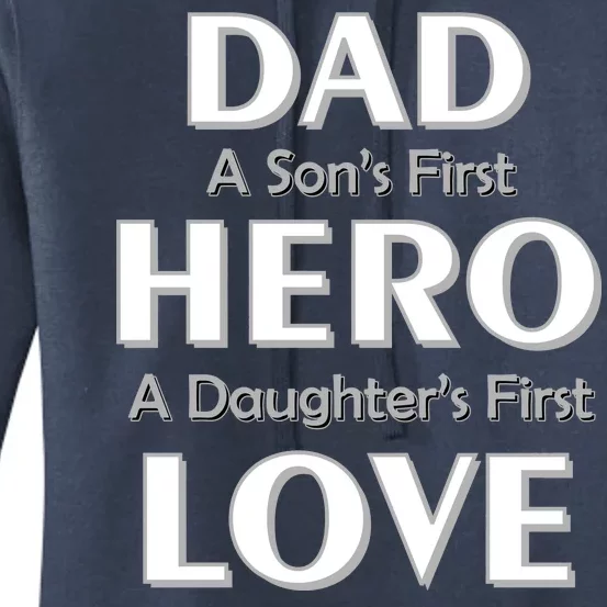 Dad First Hero And Love Women's Pullover Hoodie