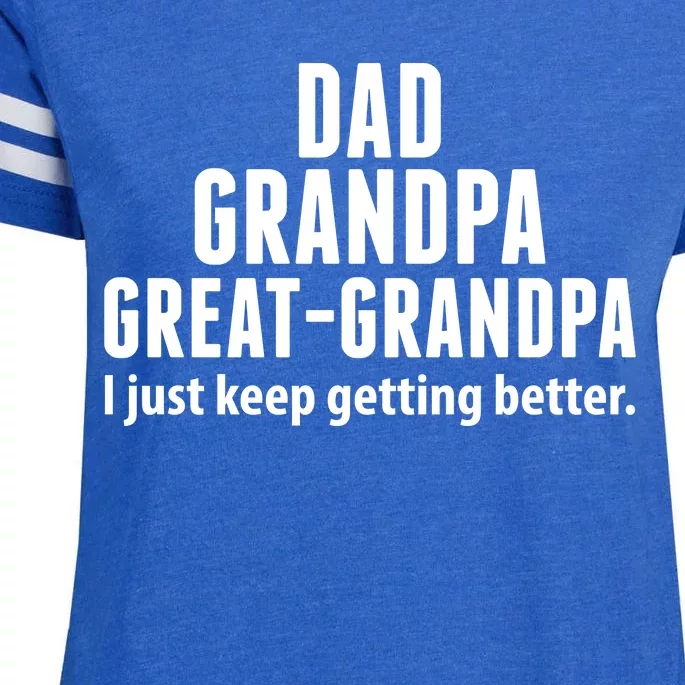 Dad Grandpa Great-Grandpa I Just Keep Getting Better Enza Ladies Jersey Football T-Shirt