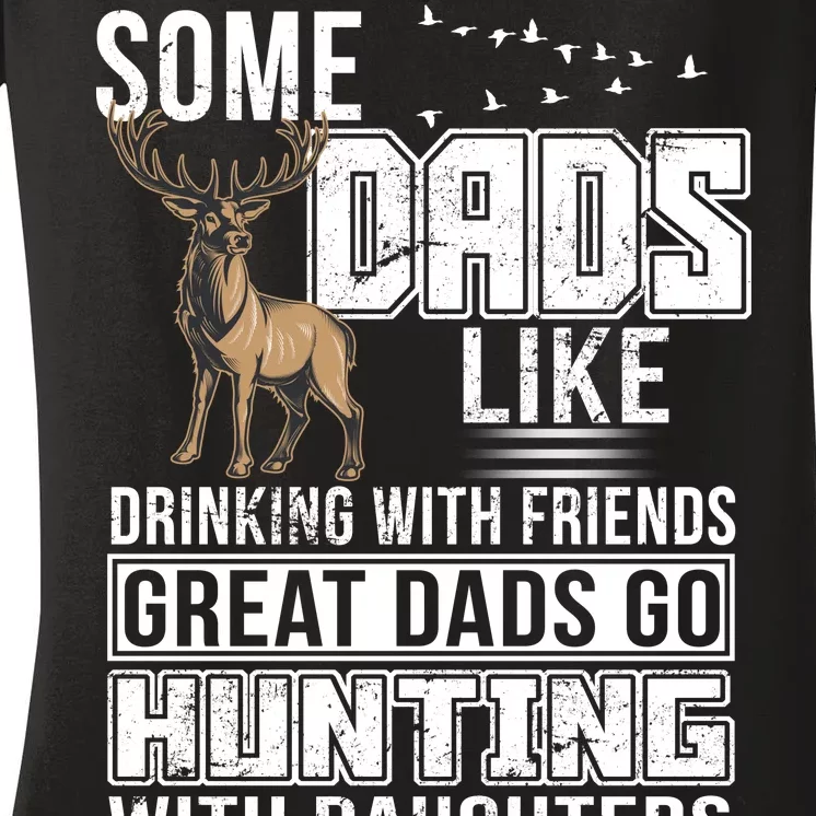 Dad Hunting With Daughters Women's V-Neck T-Shirt