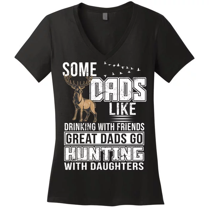 Dad Hunting With Daughters Women's V-Neck T-Shirt