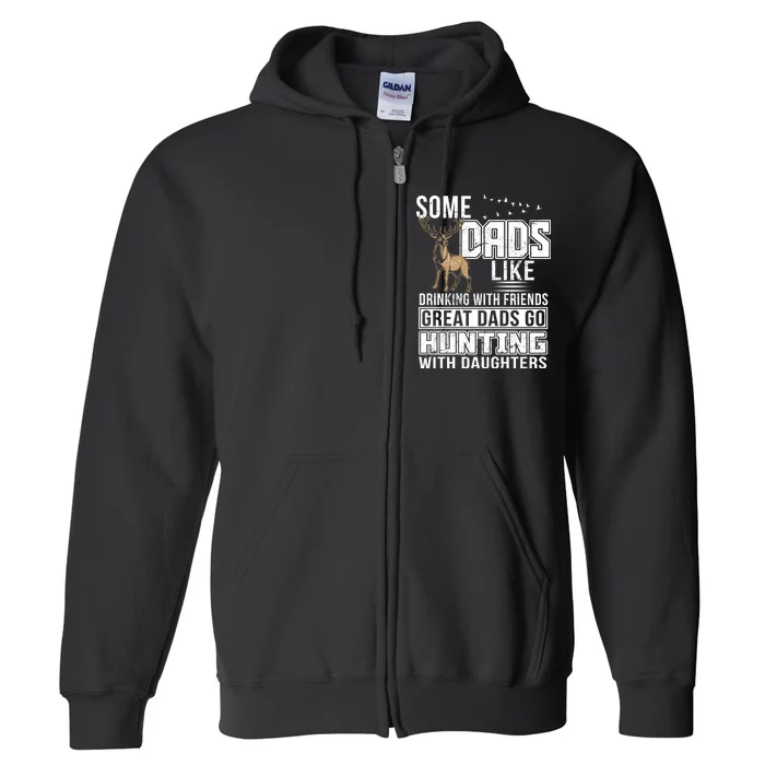 Dad Hunting With Daughters Full Zip Hoodie