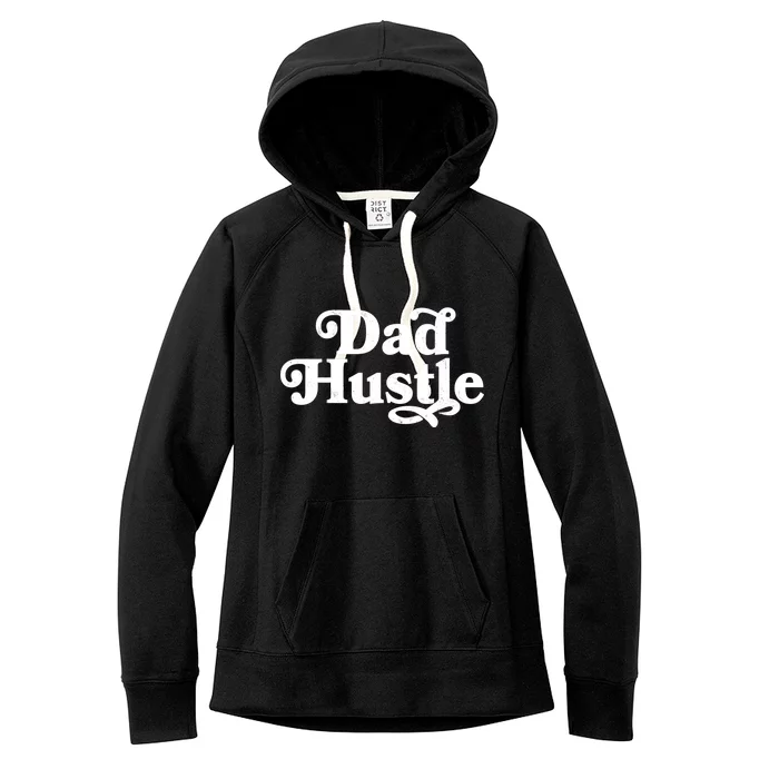 Dad Hustle Women's Fleece Hoodie