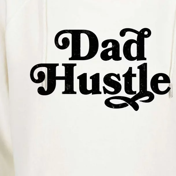 Dad Hustle Womens Funnel Neck Pullover Hood